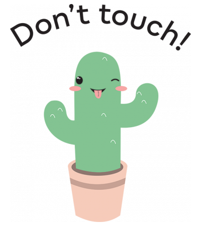 Don't touch!